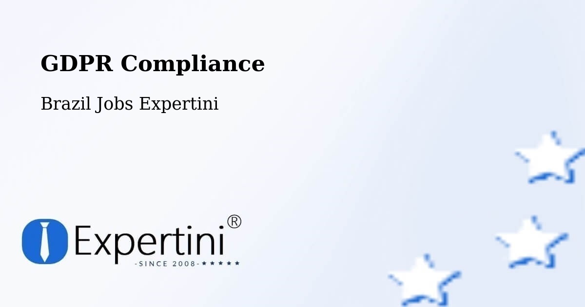 EU GDPR Compliance Statement – Rinópolis - Brazil Jobs Expertini