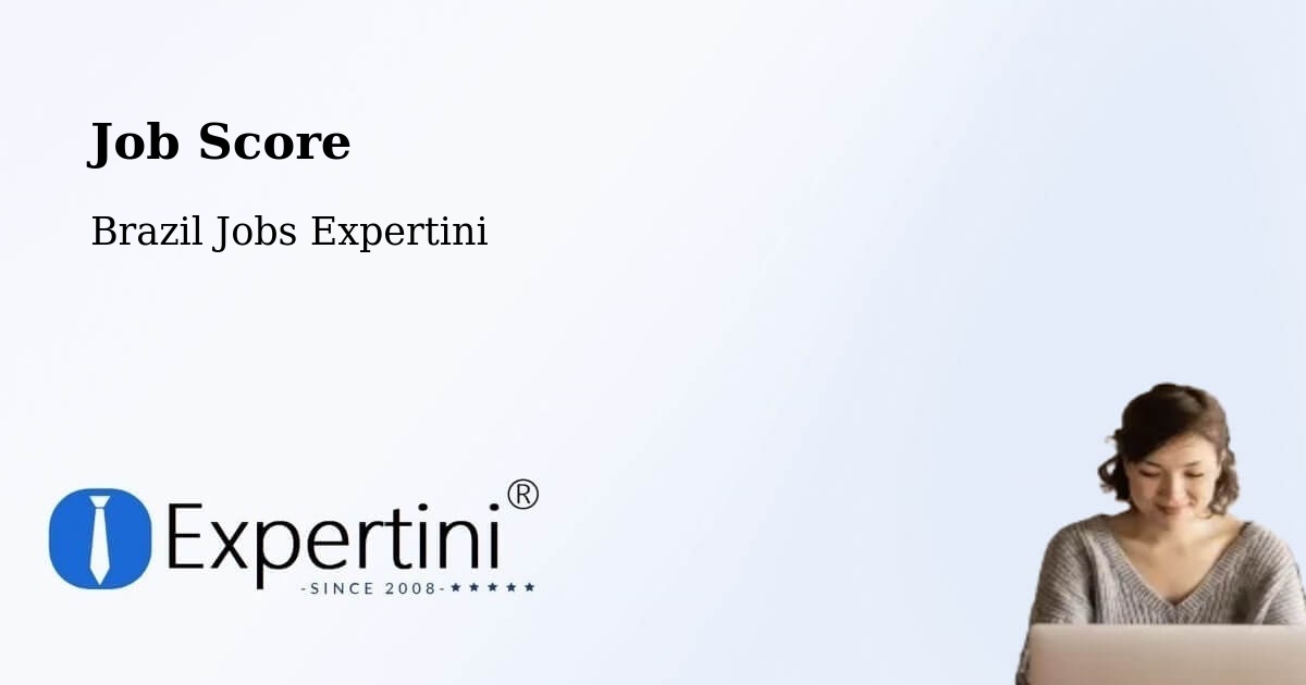 Job Score & Job Description Score Tool – Rinópolis - Brazil Jobs Expertini