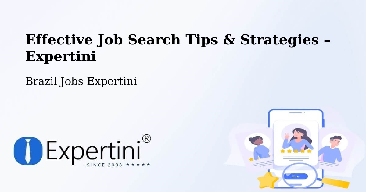 Job Search Tips & Strategies for Job Seekers – Rinópolis - Rinópolis, Brazil Jobs Expertini