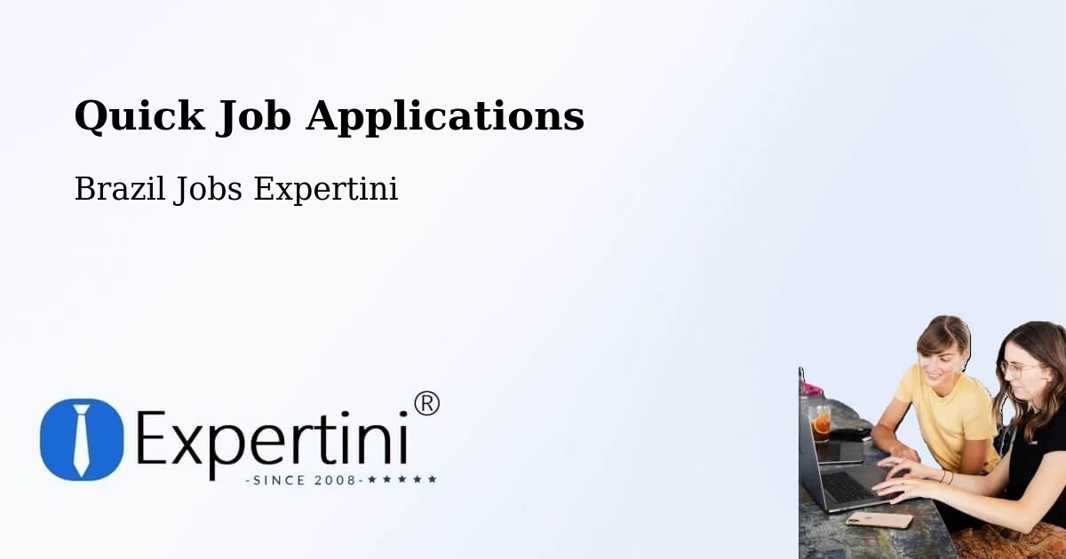 Quick Apply Feature – Rinópolis - Brazil Jobs Expertini